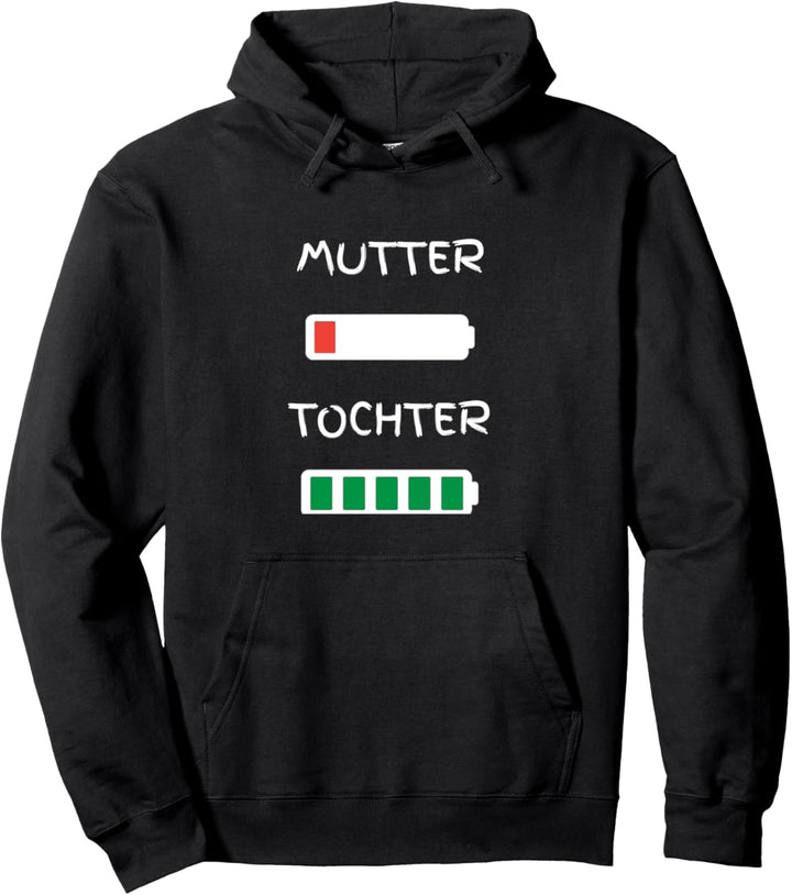 Mutter Tochter - Akku leer Mama Pullover Hoodie