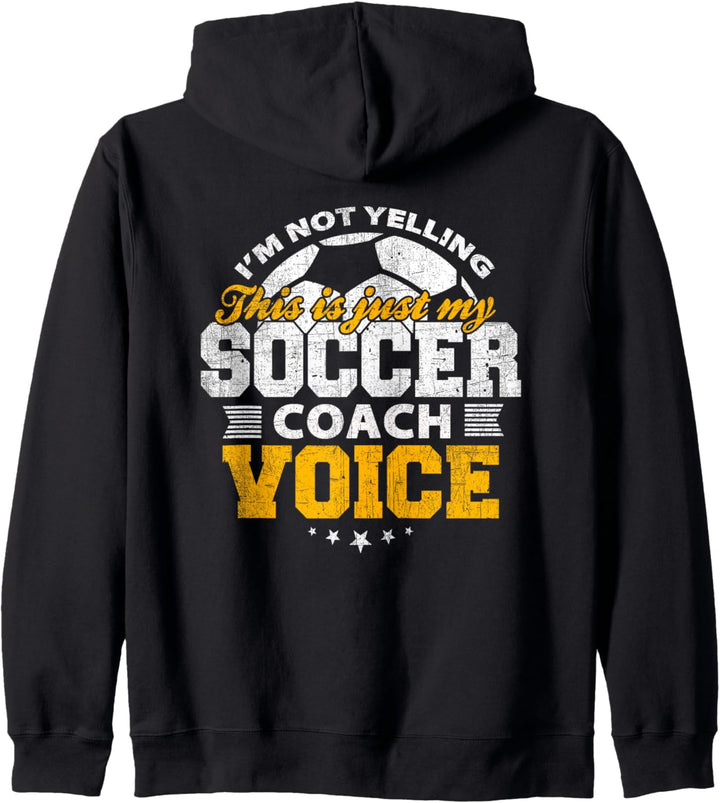 Nicht schreien Das ist mein Soccer Coach Voice Fun Coaching Kapuzenjacke