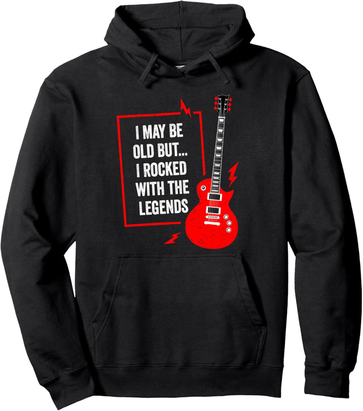 Ich mag alt sein, aber ich habe mit den Legenden Funny Guitar gerockt Pullover Hoodie