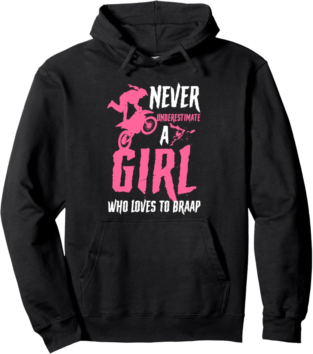 Unterschätze niemals ein Mädchen, das brapp Motorrad Bike Pullover Hoodie