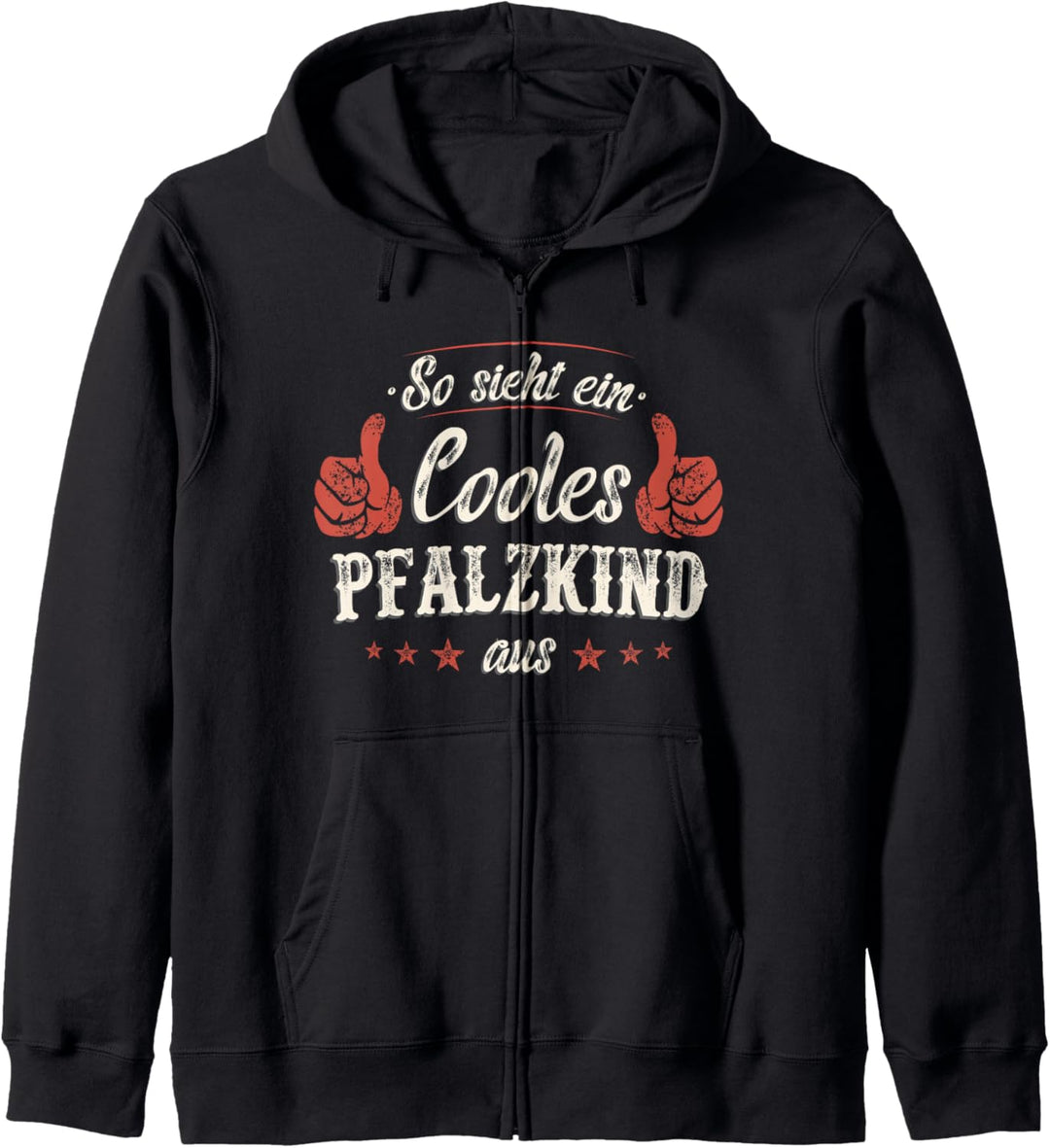 Pfalz Pfalzkind Pfälzer Pfälzerin Spruch Geschenkidee Kapuzenjacke