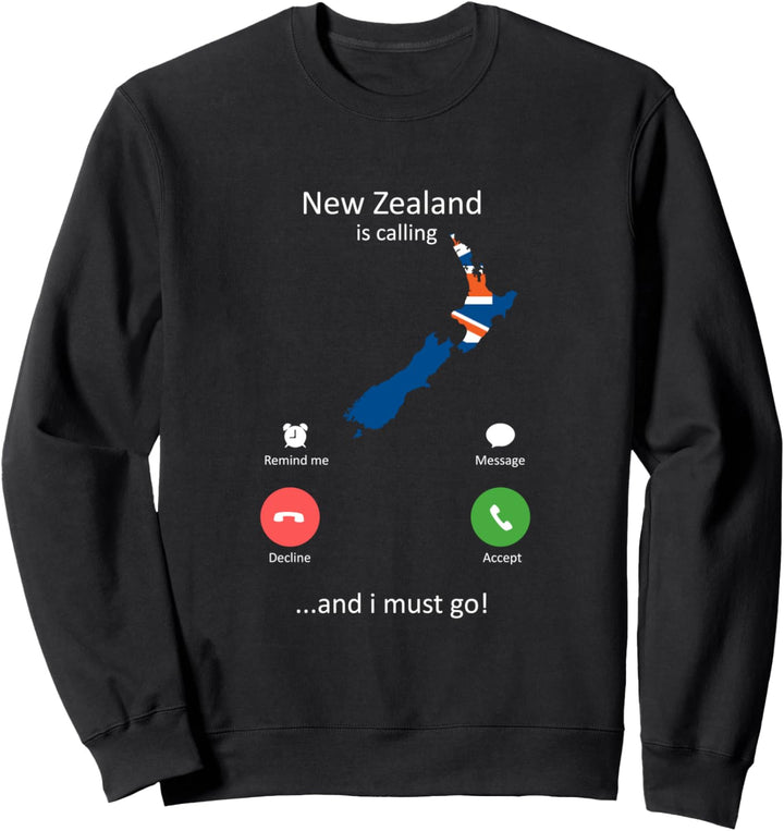 Neuseeland ruft und ich muss nach Neuseeland Sweatshirt