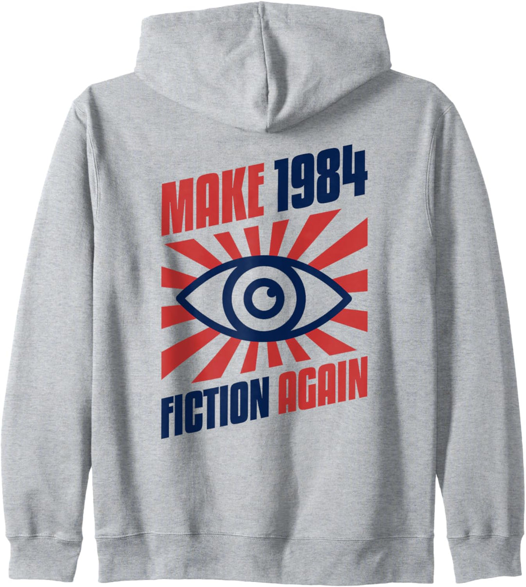 Make 1984 Fiction Again Freiheit Kapuzenjacke