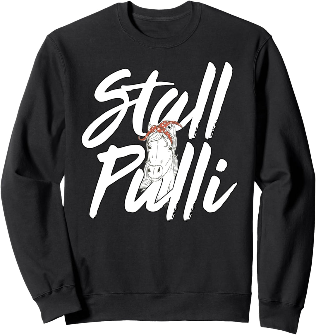 Stall Pulli - Reiterin Pferdesport Pferdenarr Pferderennen Sweatshirt