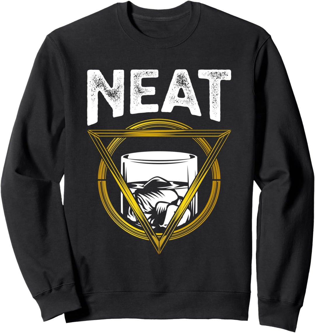 Whiskey Neat Old Fashioned Bourbon Drink Sweatshirt
