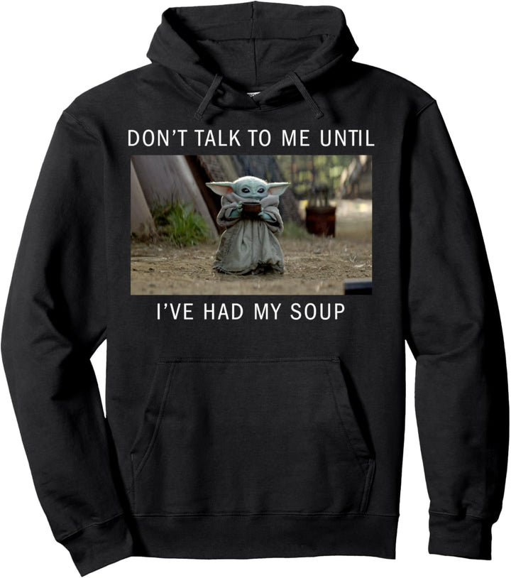 Star Wars Mandalorian The Child Wait Until I've Had My Soup Pullover Hoodie