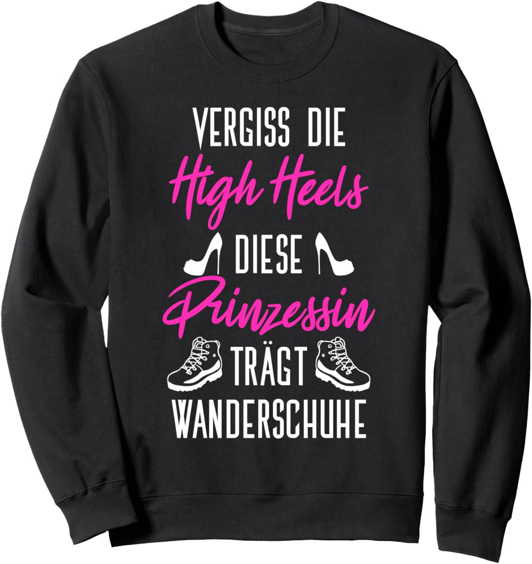 Vergiss High Heels Prinzessin Trägt Wanderschuhe Bergsteiger Sweatshirt