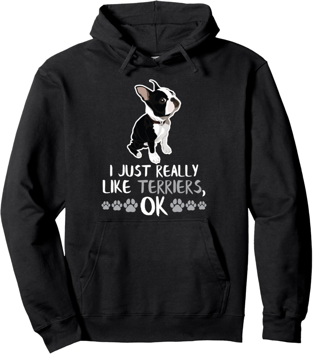 I Just Really Boston Terrier Gifts for Dog Lovers Gift Idea Pullover Hoodie