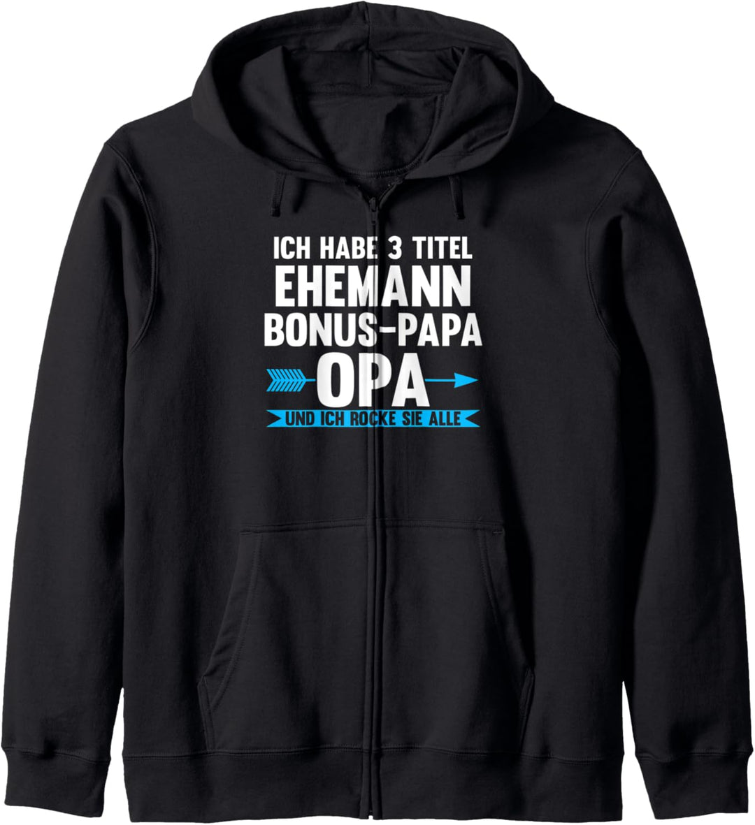 3 Titel Ehemann Bonus-Papa Opa Bonus Papa Opa Kapuzenjacke