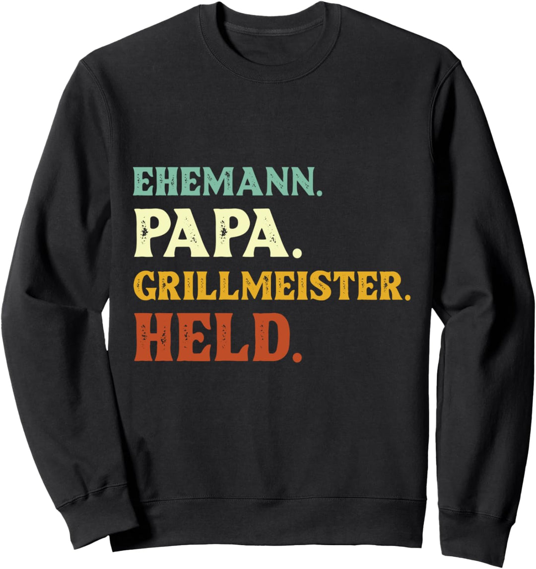 Ehemann Papa Grillmeister Held Grillen Vatertag Geschenk Sweatshirt