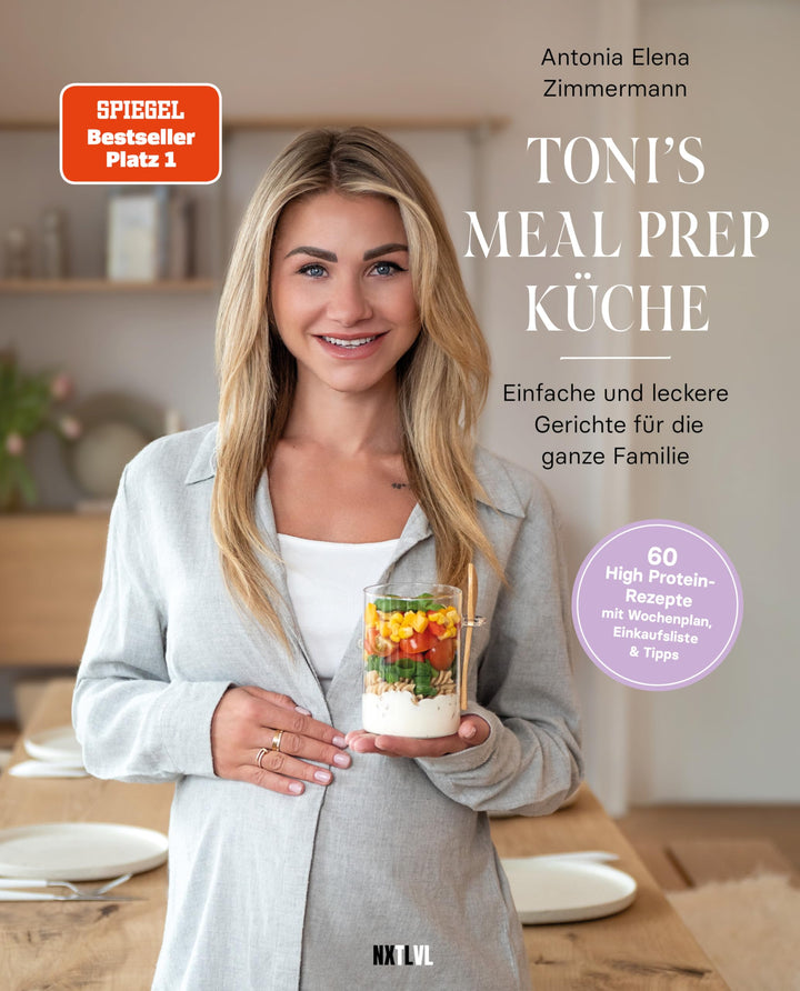 Toni's Mealprep Küche: Schnelle Rezeptideen für die ganze Familie, Gebundenes Buch