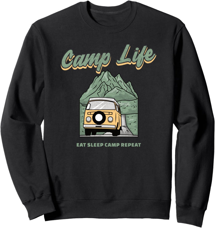 Camp Camping Leben Essen Schlaf Camp Wiederholung Camper Outdoor Auto Sweatshirt