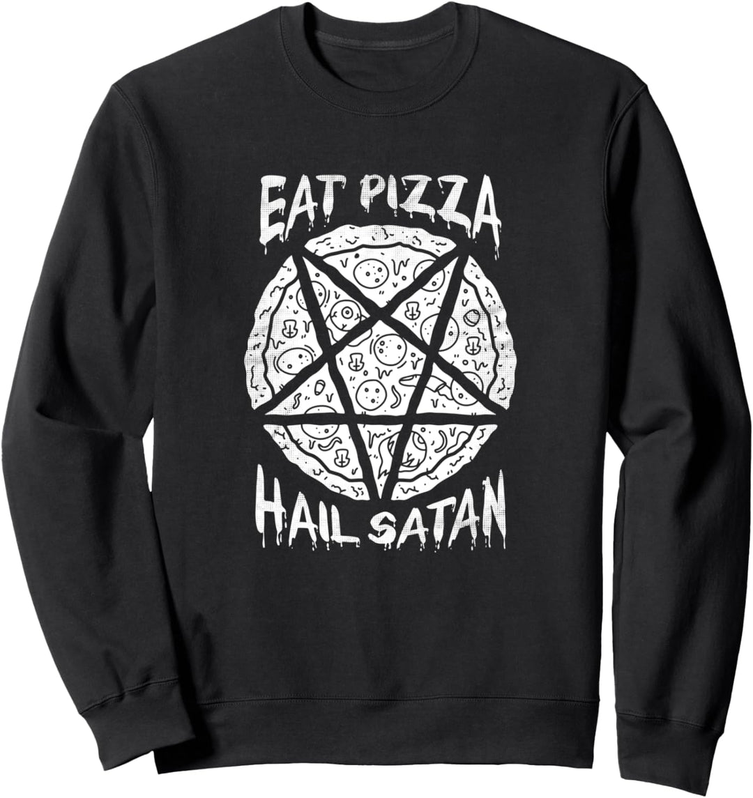 Eat Pizza Hail Satan Occult Antichrist Demonic Satanism Sweatshirt