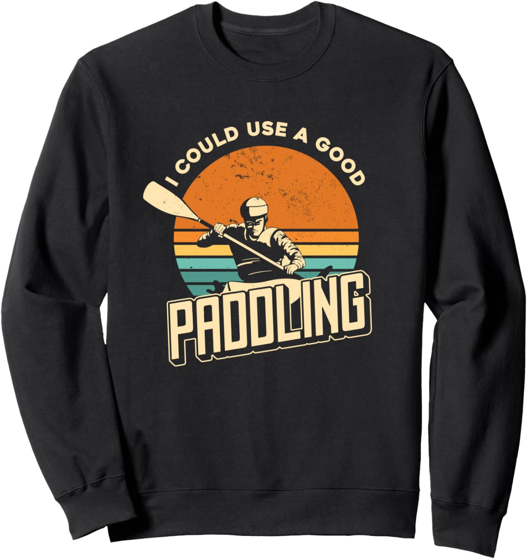 Kayakfahren - Kayaking Kayaker Wassersport Kajak Sweatshirt