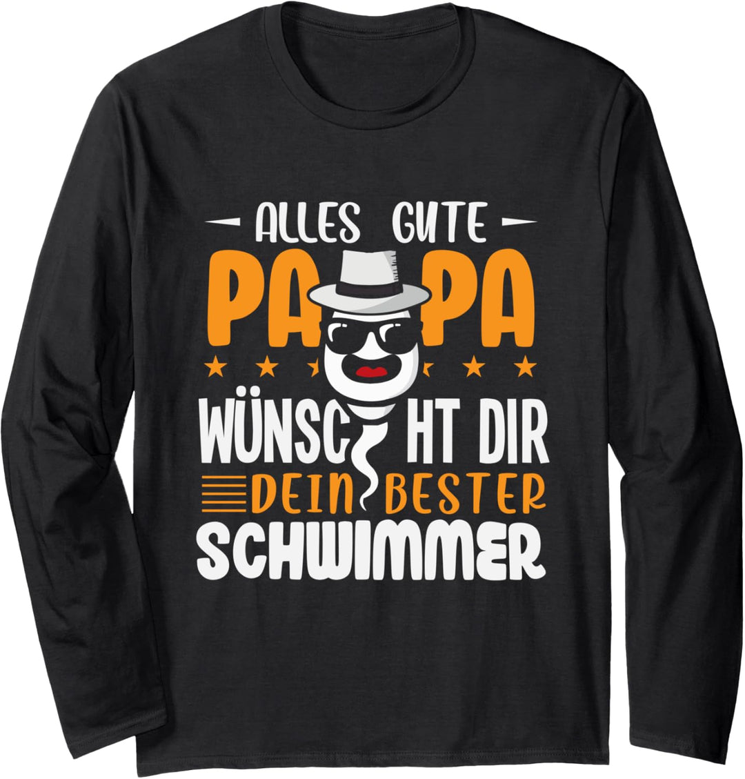Alles gute Papa dein bester Schwimmer - Vater Papa Vatertag Langarmshirt