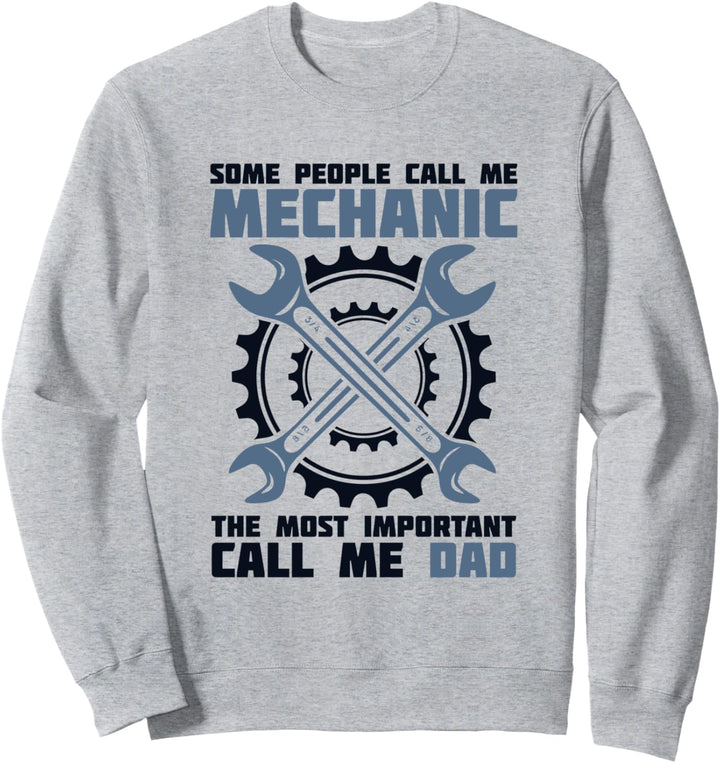 Most Important Call Me Dad Mechatroniker Kfz Mechaniker Sweatshirt