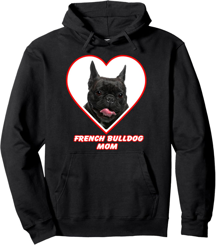 French Bulldog Dog Mom 2 Pullover Hoodie