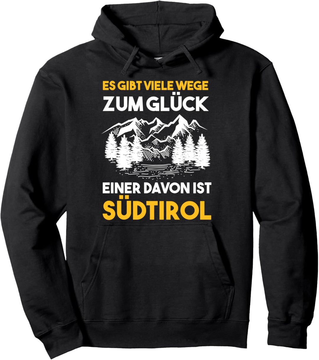Tiroler Tirol Wandern Berge Alpen Südtirol Pullover Hoodie