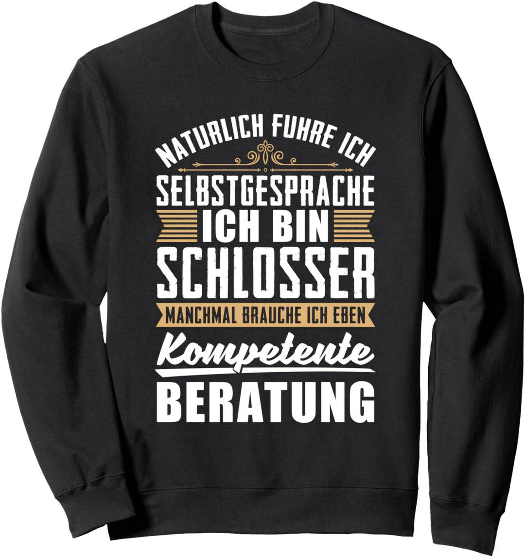 Metallbauer Schweisser Metallbau Schlosserei - Schlosser Sweatshirt