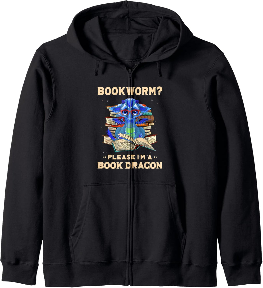 Bookworm Please I'm a Book Dragon Funny Dragons Kapuzenjacke