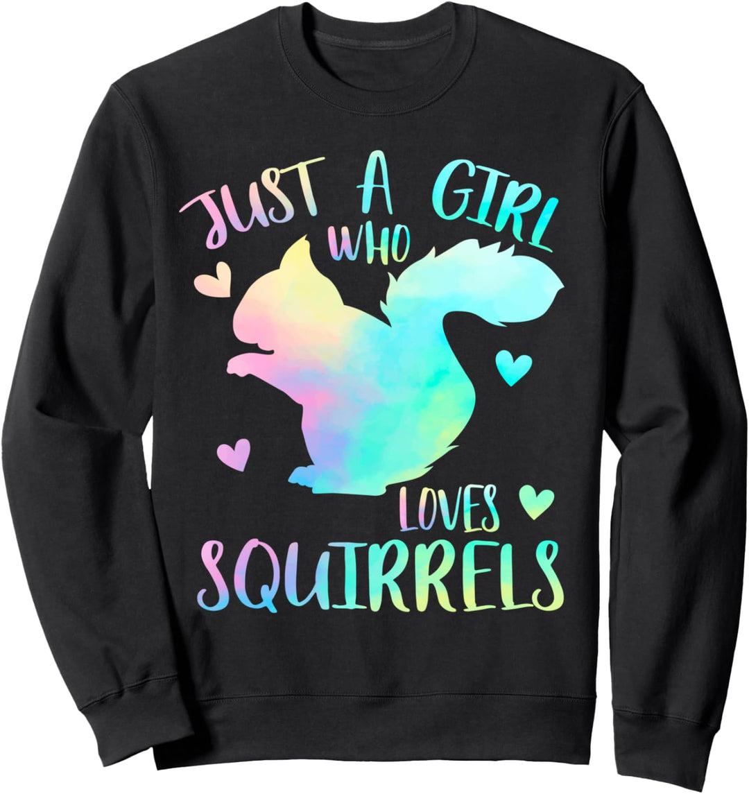 Nur ein Mädchen, das Eichhörnchen liebt Mädchen Geschenk Sweatshirt