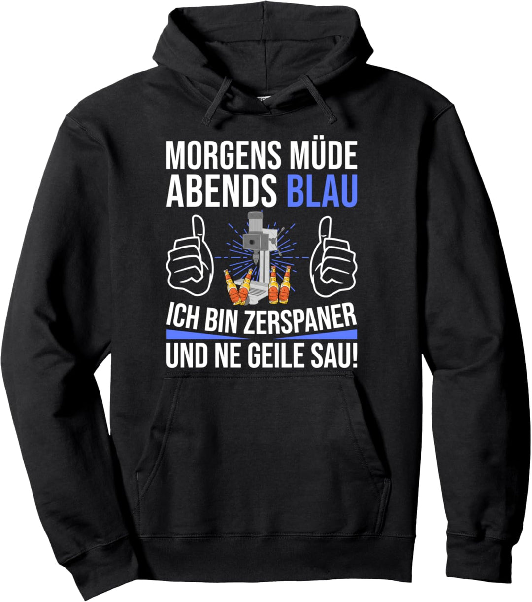 Zerspanungsmechaniker Lustiger Zerspaner Saufen Spruch Pullover Hoodie