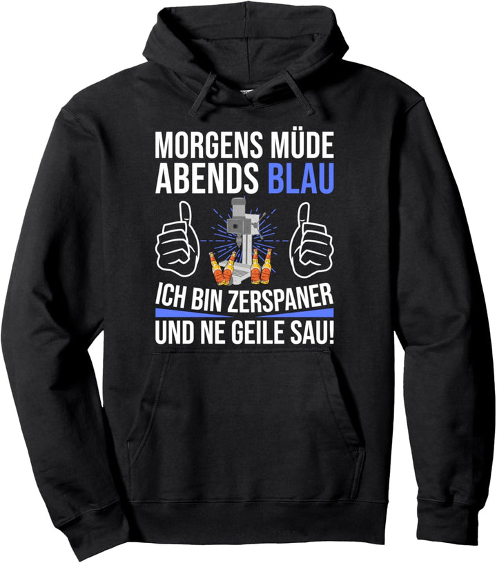 Zerspanungsmechaniker Lustiger Zerspaner Saufen Spruch Pullover Hoodie