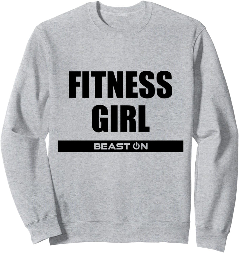 Fitness Girl Fitness Gym Motivation Sprüche Bodybuilding Sweatshirt