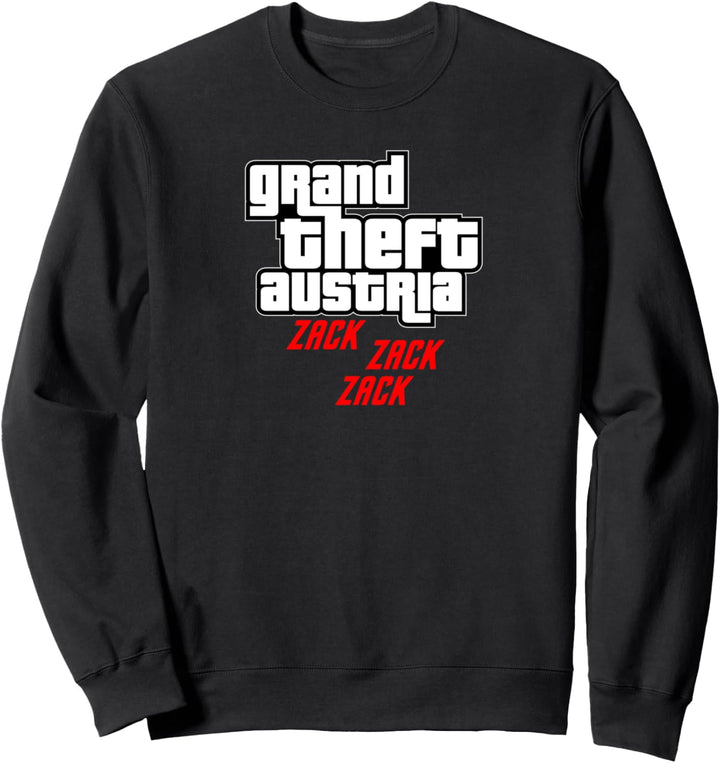 GRAND THEFT AUSTRIA IBIZA STRACHE KURZ IBIZAGATE VATERTAG Sweatshirt