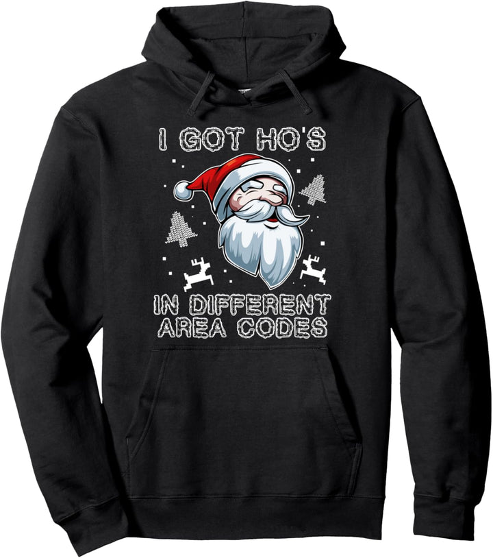 I Got Hos in Different Area Codes Weihnachtsmann Santa Xmas Pullover Hoodie