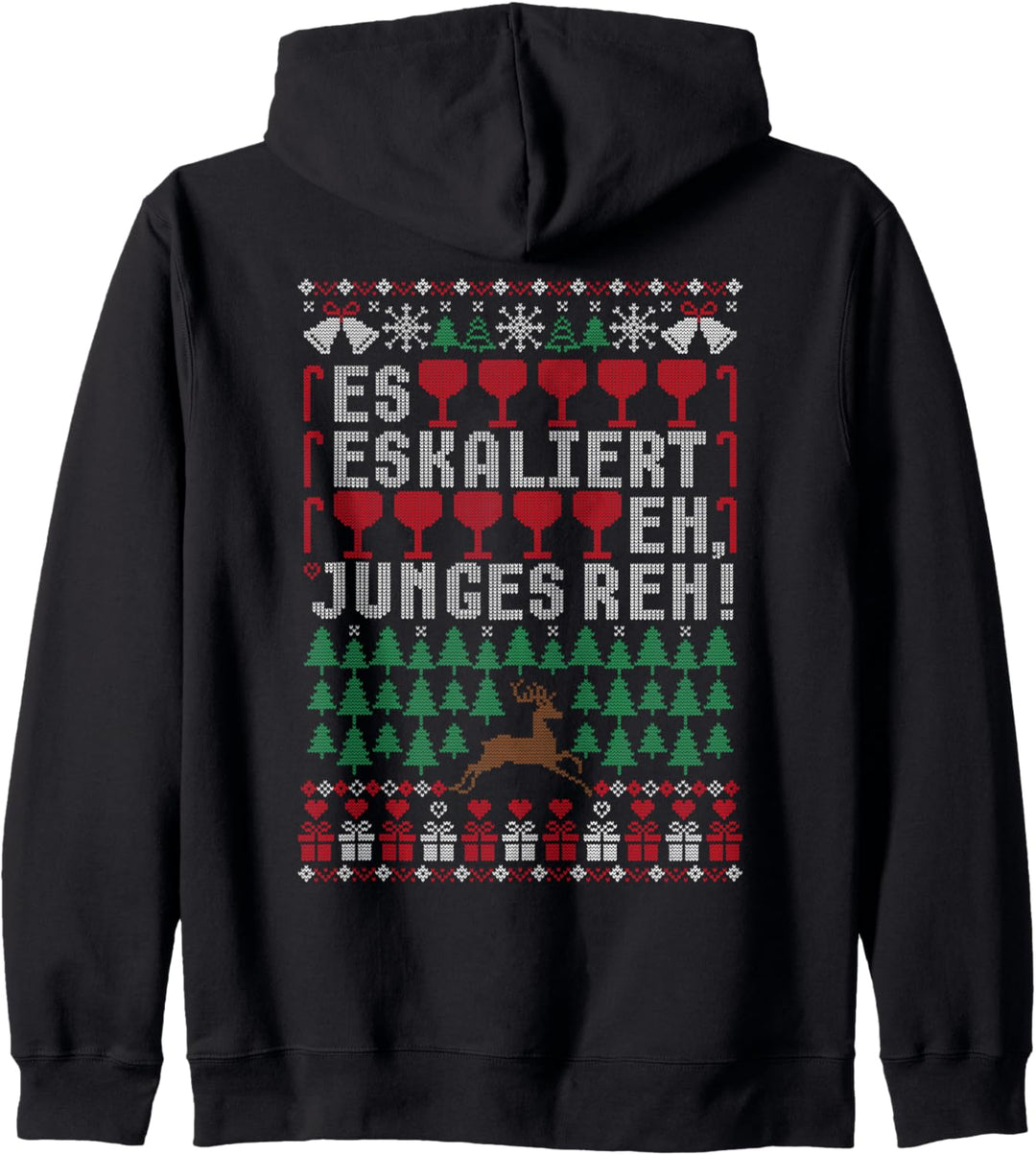 Es eskaliert eh Ugly Christmas Sweater Reh Weihnachten X-mas Kapuzenjacke