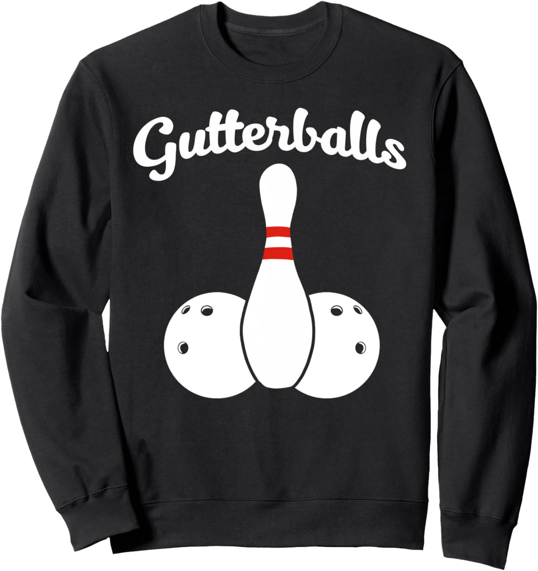 Gutterballs funny bowling Gutterballs Sweatshirt
