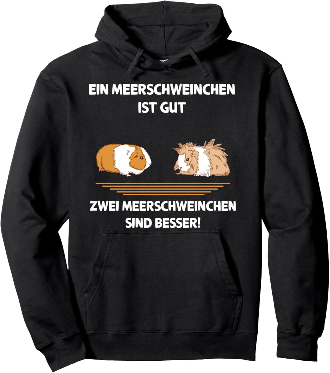 Ein Meerschweinchen ist gut Meerschweinchen Pullover Hoodie