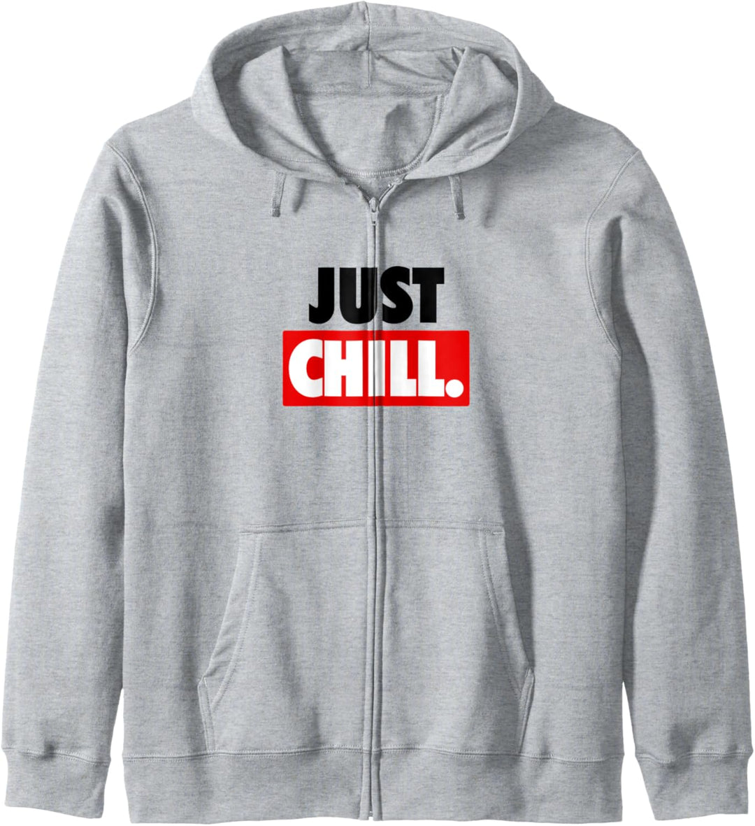 Just Chill Nichts Tun Doing Nothing Just Do Nothing & Relax Kapuzenjacke
