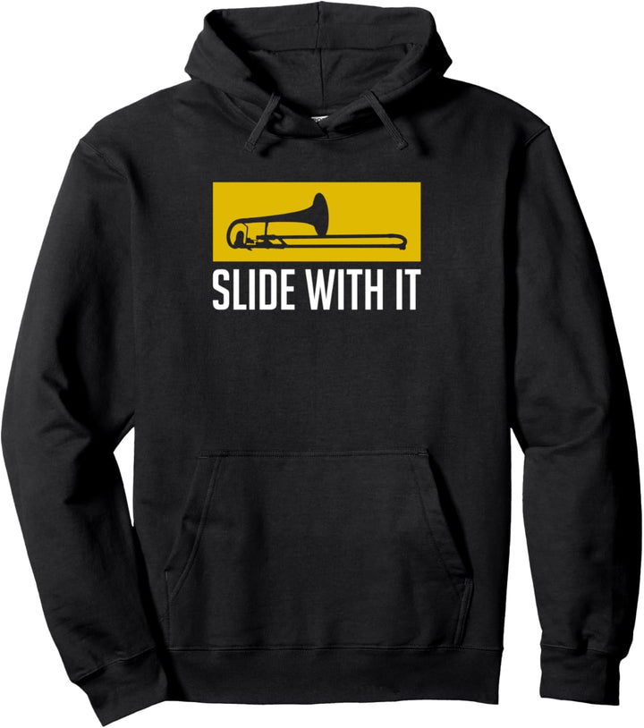 Slide With It Posaune Spieler Pullover Hoodie
