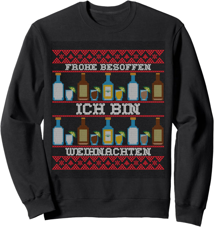 Frohe Besoffen Ich Bin Weihnachten Ugly Christmas Sweatshirt