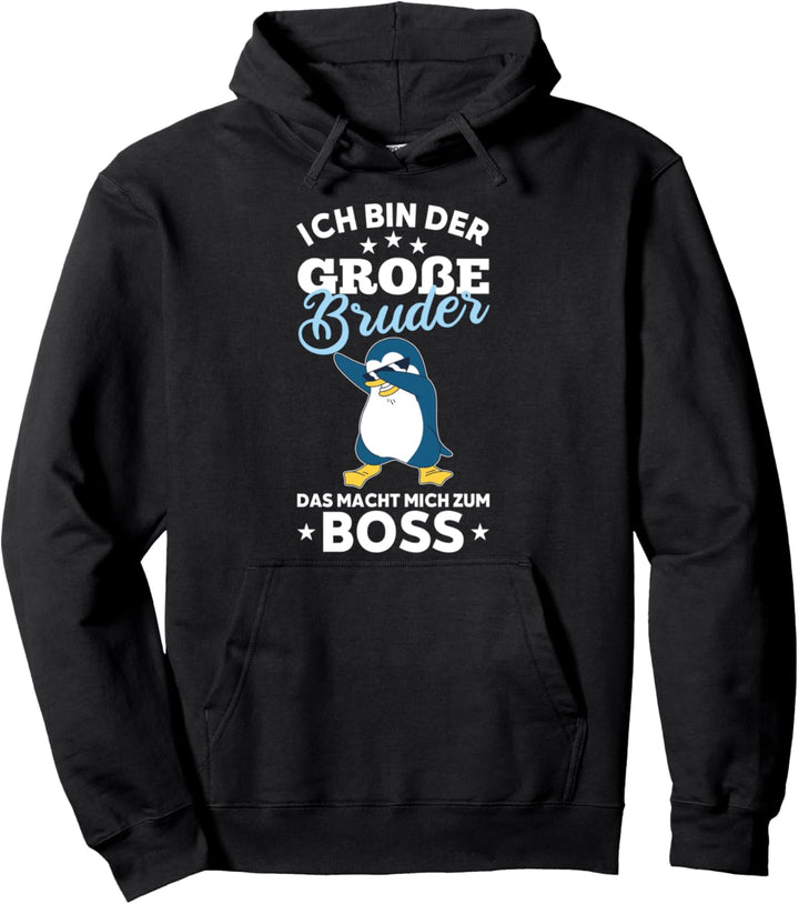Ich bin der grosse Bruder das macht mich zum Boss Dabbing Pullover Hoodie