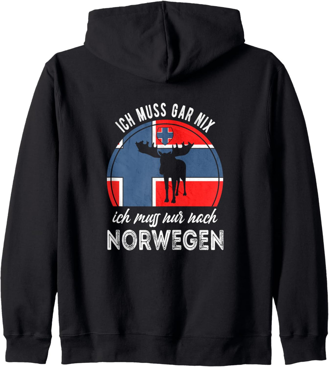 Ich muss gar nix. Ich muss nur nach Norwegen. Kapuzenjacke