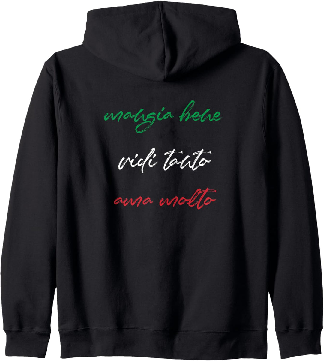 Mangia Bene Italienische Sprüche Kapuzenjacke