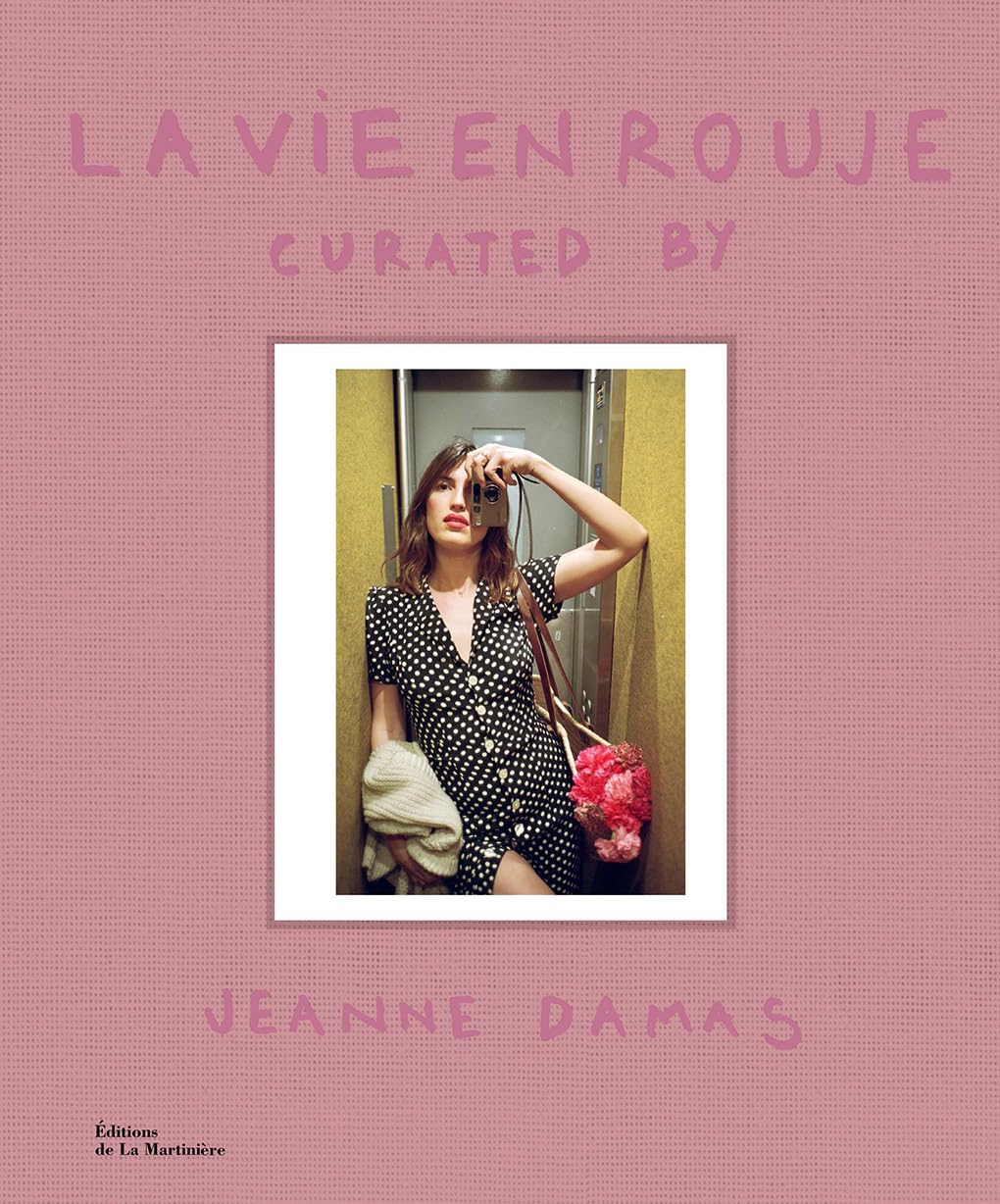 La Vie en Rouje: curated by Jeanne Damas, Gebundenes Buch