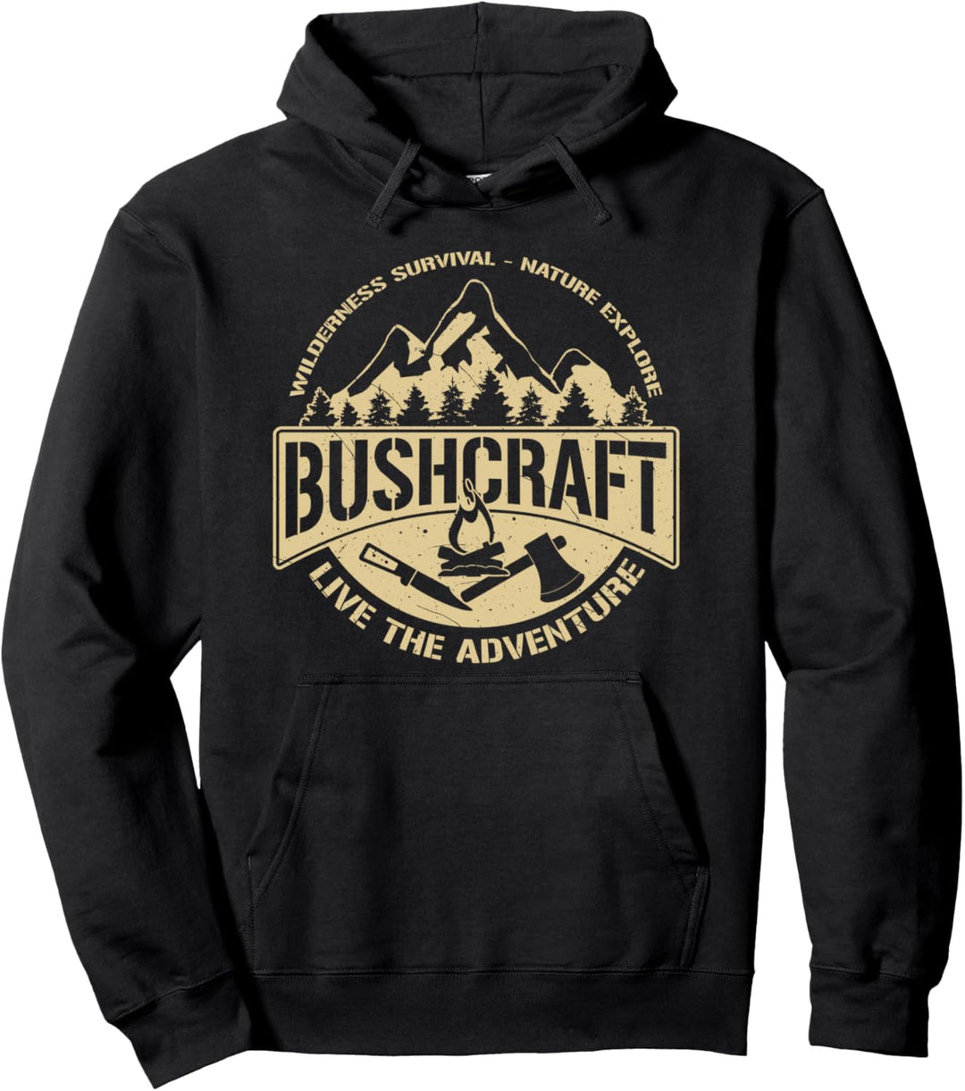 Bushcraft - Abenteuer Outdoor Natur Geschenk Bushcrafter Pullover Hoodie