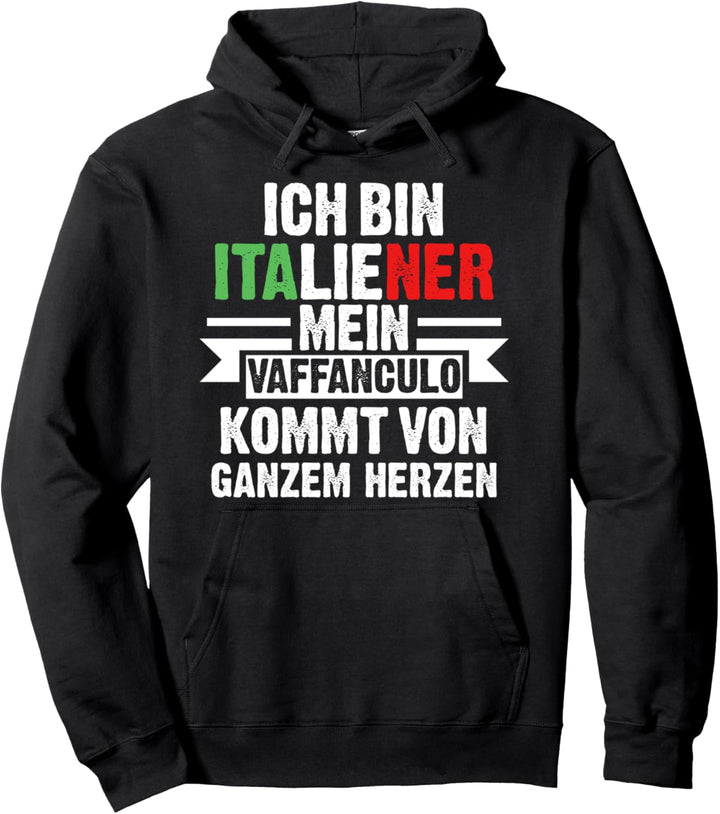 Italiener Vaffanculo Italienische Flagge Pullover Hoodie