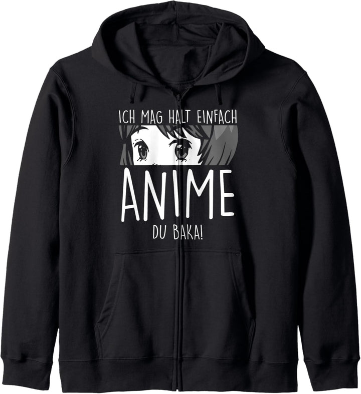 Ich mag halt einfach Anime Du baka! Anime Otaku Kapuzenjacke