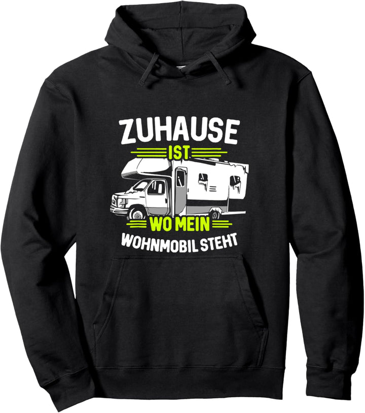 Lustiges Camping Outdoor Natur Wohnmobil Spruch Geschenk Pullover Hoodie