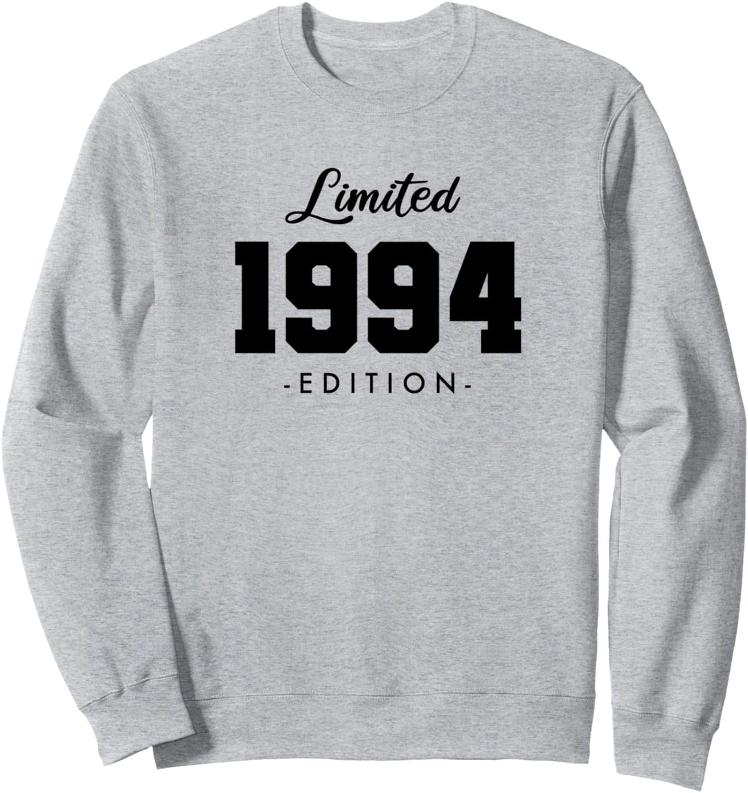 30 Jahre Jahrgang 1994 Limited Edition 30. Geburtstag Sweatshirt