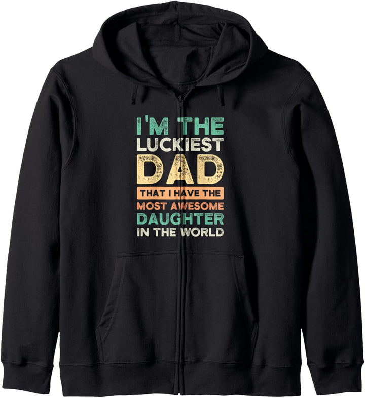 Ich bin der glücklichste Vater, den ich habe Tochter Vater Tochter Kapuzenjacke