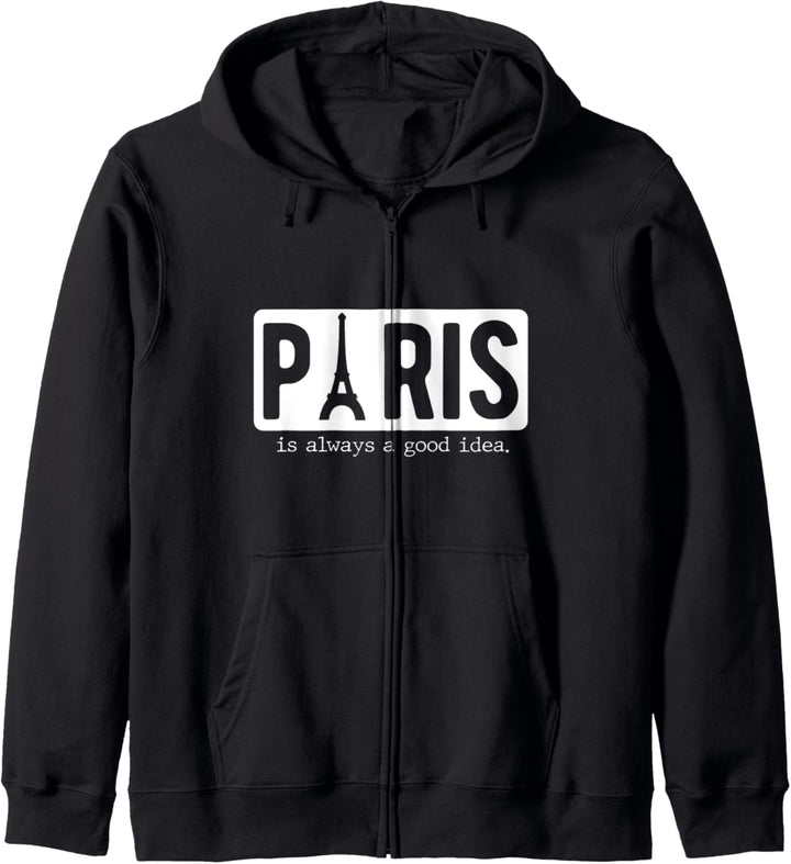 Paris Always A Good Idea Eiffel Tower France Vacation Gifts Kapuzenjacke