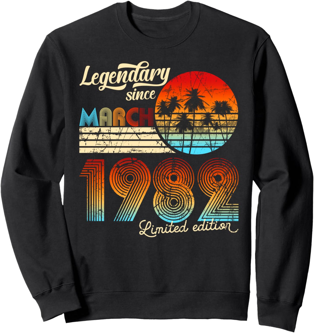 Geburtstag Legendary Since März 1982 Geschenk Sweatshirt