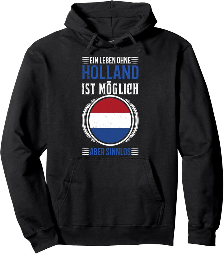 Holland Urlaub Niederlande Flagge Kleidung Pullover Hoodie