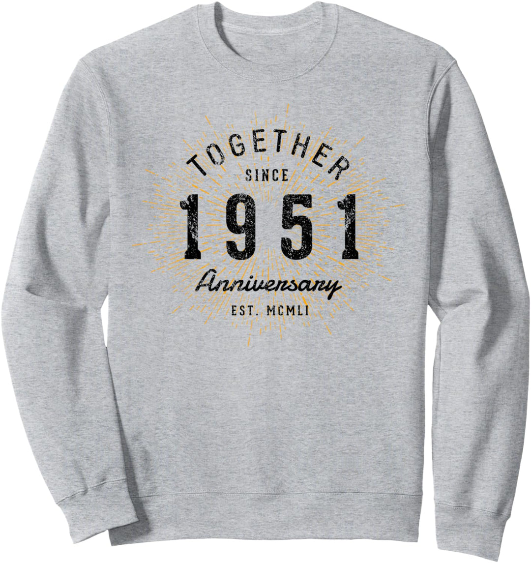 Zusammen seit 1951 Jahrestag Sweatshirt